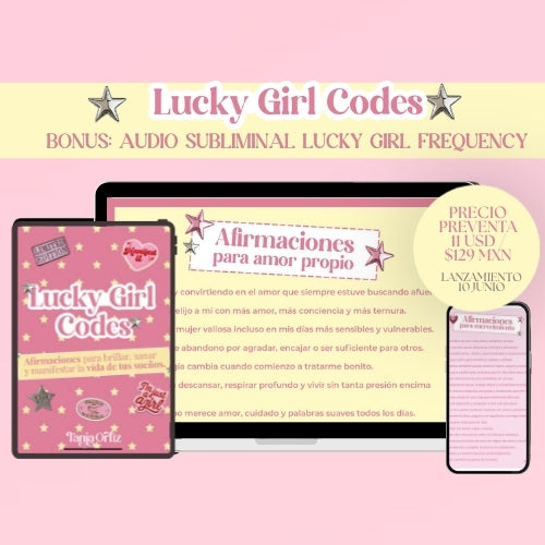 Preventa - Lucky Girl Codes + Bonus Audio Subliminal Lucky Girl Frequency