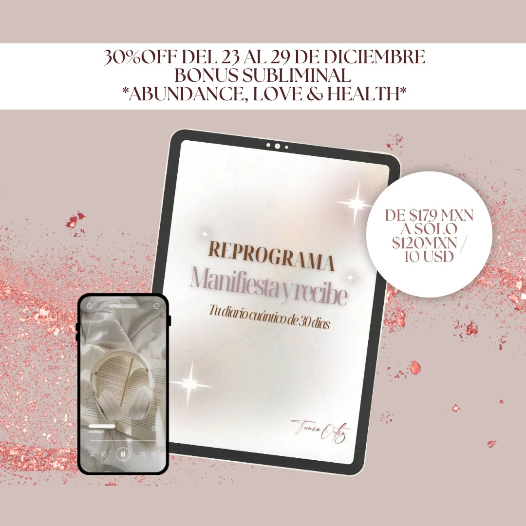 Promoción Ebook Reprograma, Manifiesta y Recibe + Bonus Subliminal Abundance, Love, Health