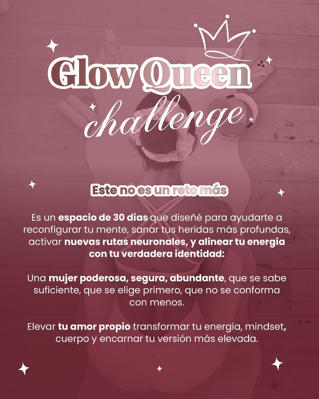Glow Queen Challenge: la transformación integral que estabas esperando.